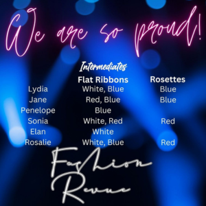 Celebratory graphic for a Fashion Revue event listing ribbon and rosette awards for intermediates, with participant names Lydia, Jane, Penelope, Sonia, Elan, and Rosalie on a blue and black background